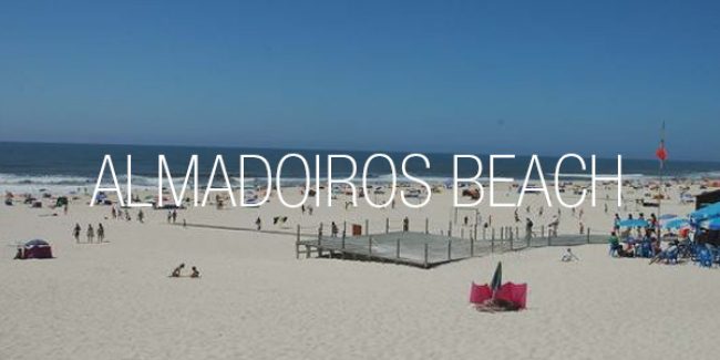 Almadoiros Beach
