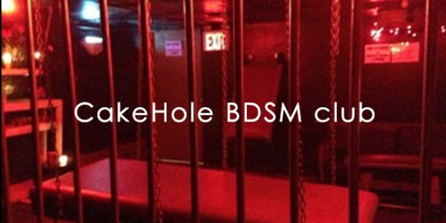 CakeHole BDSM Club