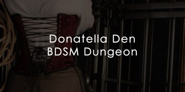 Donatella Den BDSM Dungeon
