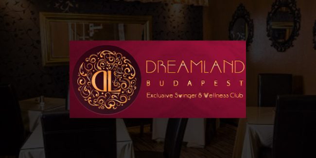 Dreamland Swinger Club in Hungary