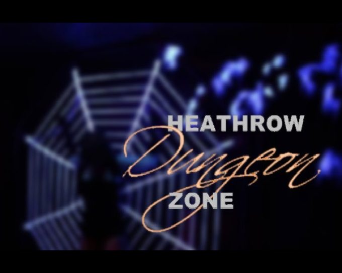 Heathrow Dungeon Zone – Fetish Club in London