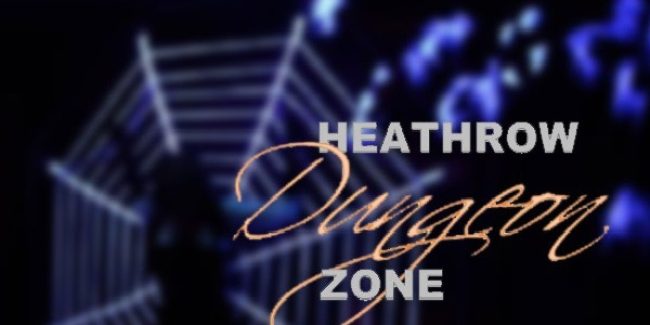 Heathrow Dungeon Zone – Fetish Club in London