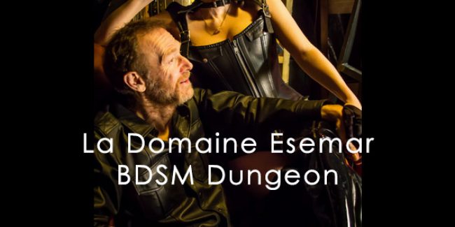 La Domaine Esemar BDSM Dungeon