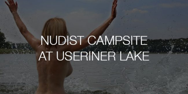 Nudist Campsite at Useriner Lake