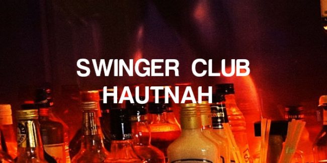 Swinger club Hautnah
