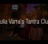 Yulia Varra’s Tantra Swingers Club Russia