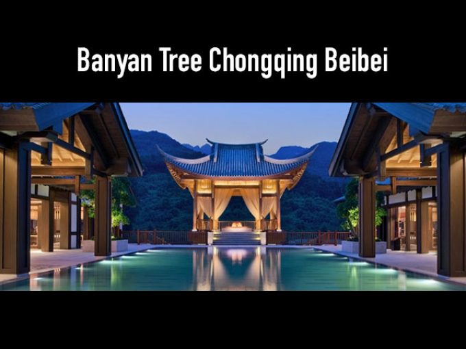 Banyan Tree Chongqing Beibei