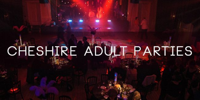 Cheshire Adult Parties – swingers club in Cheshire