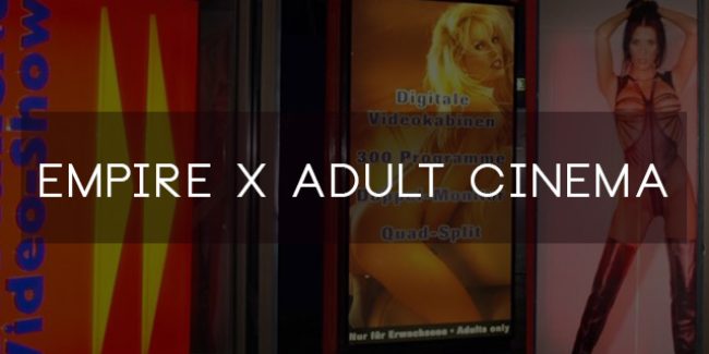 Empire X Adult Cinema – Swingers hangout in Huddersfield
