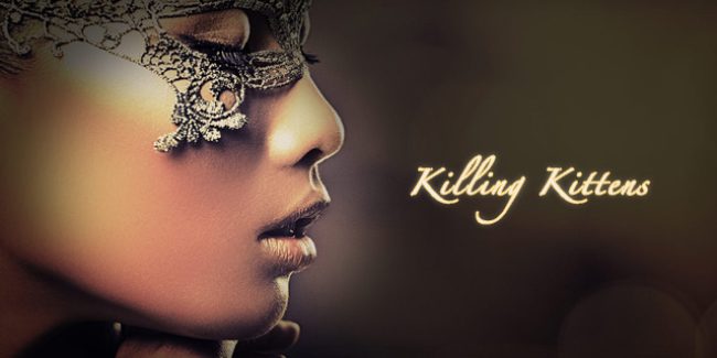 Killing Kittens