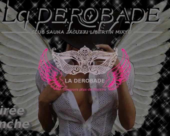 The Derobade