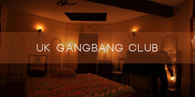 UK Gangbang club in London